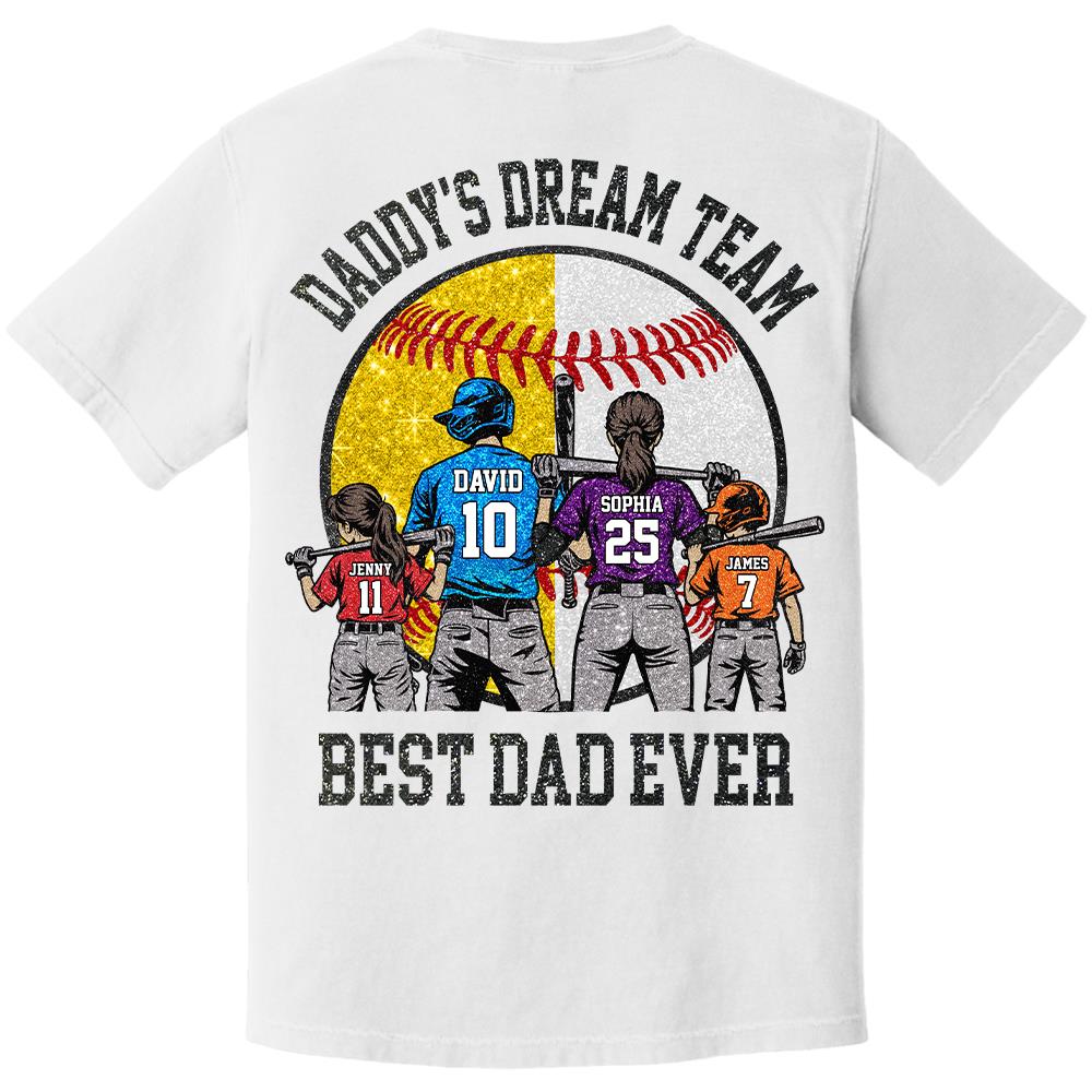 Daddy's Dream Team Best Dad Ever, Personalized Shirt, Father's Day Gift For Dad, Gift For Husband, Gift For Baseball Softball Dad T1807