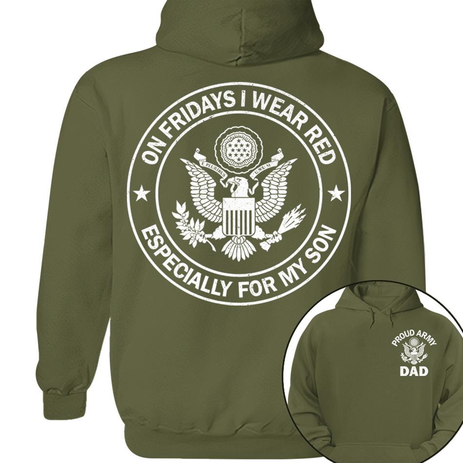 On Fridays I Wear Red Especcially For My Son Proud Army Dad Custom Support Our Troops Shirt For Proud Military Dad Mom Family Member Shirt H2511 Trna