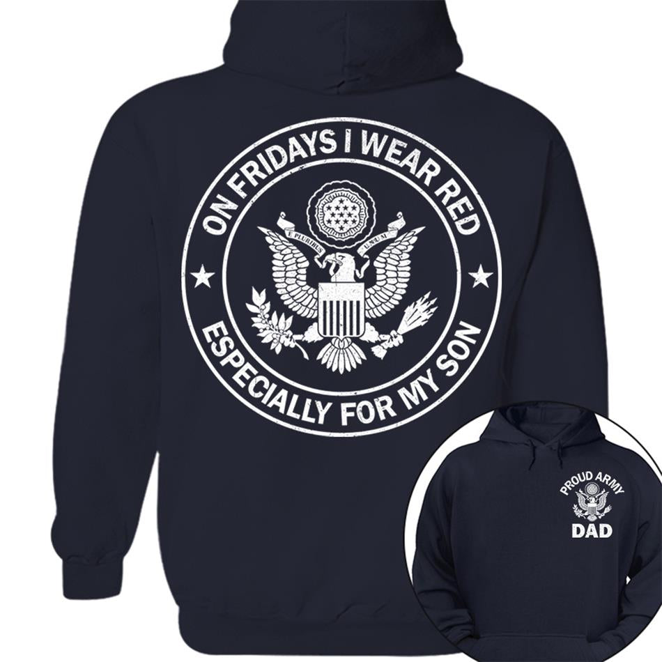 On Fridays I Wear Red Especcially For My Son Proud Army Dad Custom Support Our Troops Shirt For Proud Military Dad Mom Family Member Shirt H2511 Trna