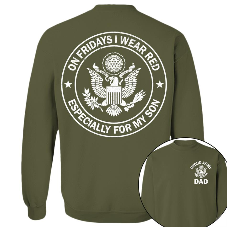 On Fridays I Wear Red Especcially For My Son Proud Army Dad Custom Support Our Troops Shirt For Proud Military Dad Mom Family Member Shirt H2511 Trna
