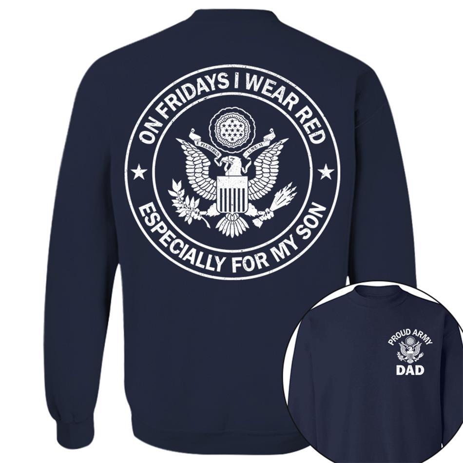 On Fridays I Wear Red Especcially For My Son Proud Army Dad Custom Support Our Troops Shirt For Proud Military Dad Mom Family Member Shirt H2511 Trna
