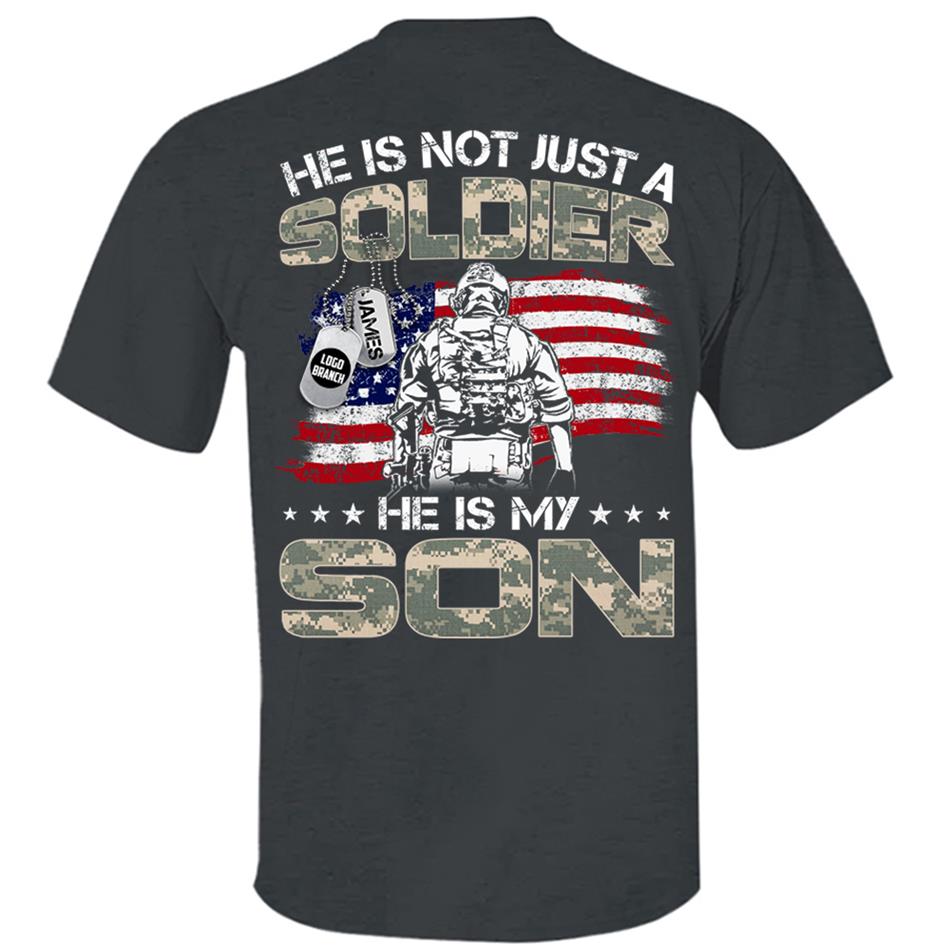 He Is Not Just A Soldier He Is My Son Proud Army Military Family Shirt US Army Graduration Shirt Big Day Shirt H2511