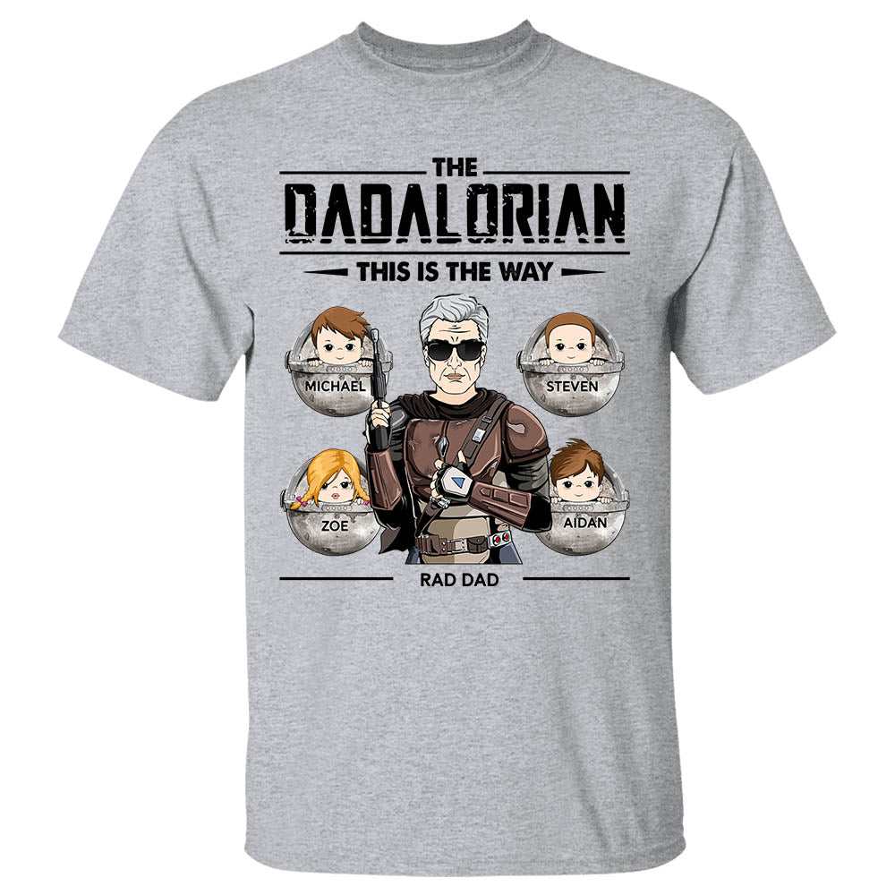 The Dadalorian This Is The Way Custom Shirt Perfect Personalized Gift For Dad - Father's Day Gift
