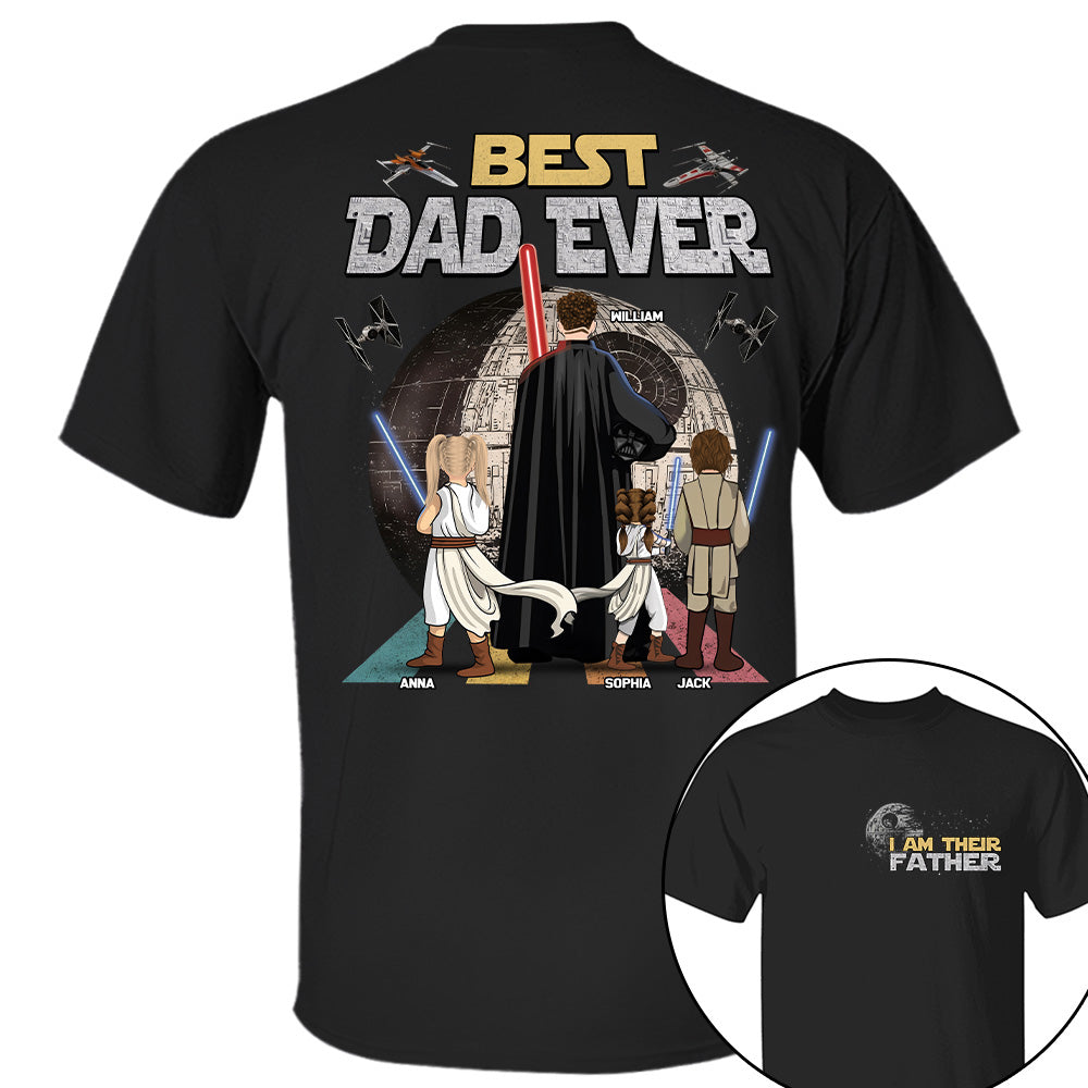 I Am Their Father Best Dad Ever - Personalized Shirt - Gift For Dad, Father's Day 2026 T1807 T24