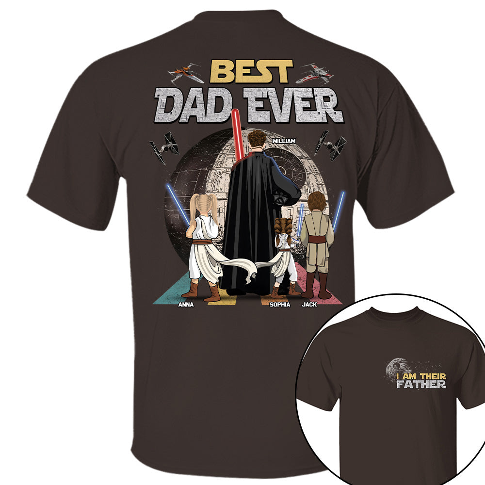 I Am Their Father Best Dad Ever - Personalized Shirt - Gift For Dad, Father's Day 2026 T1807 T24