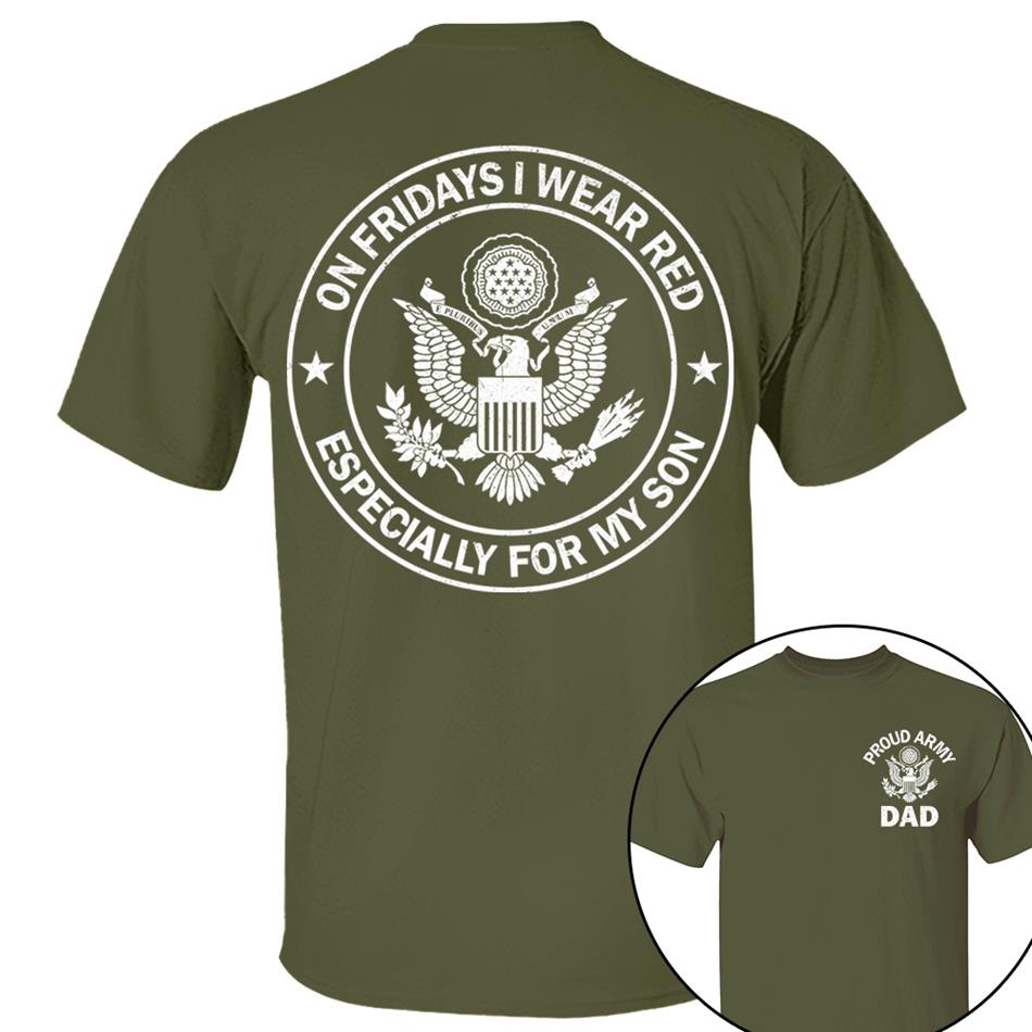 On Fridays I Wear Red Especcially For My Son Proud Army Dad Custom Support Our Troops Shirt For Proud Military Dad Mom Family Member Shirt H2511 Trna