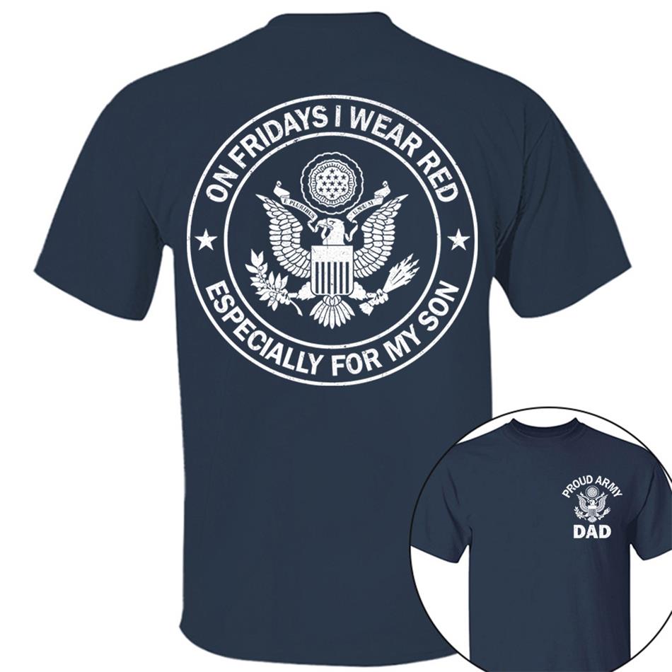 On Fridays I Wear Red Especcially For My Son Proud Army Dad Custom Support Our Troops Shirt For Proud Military Dad Mom Family Member Shirt H2511 Trna