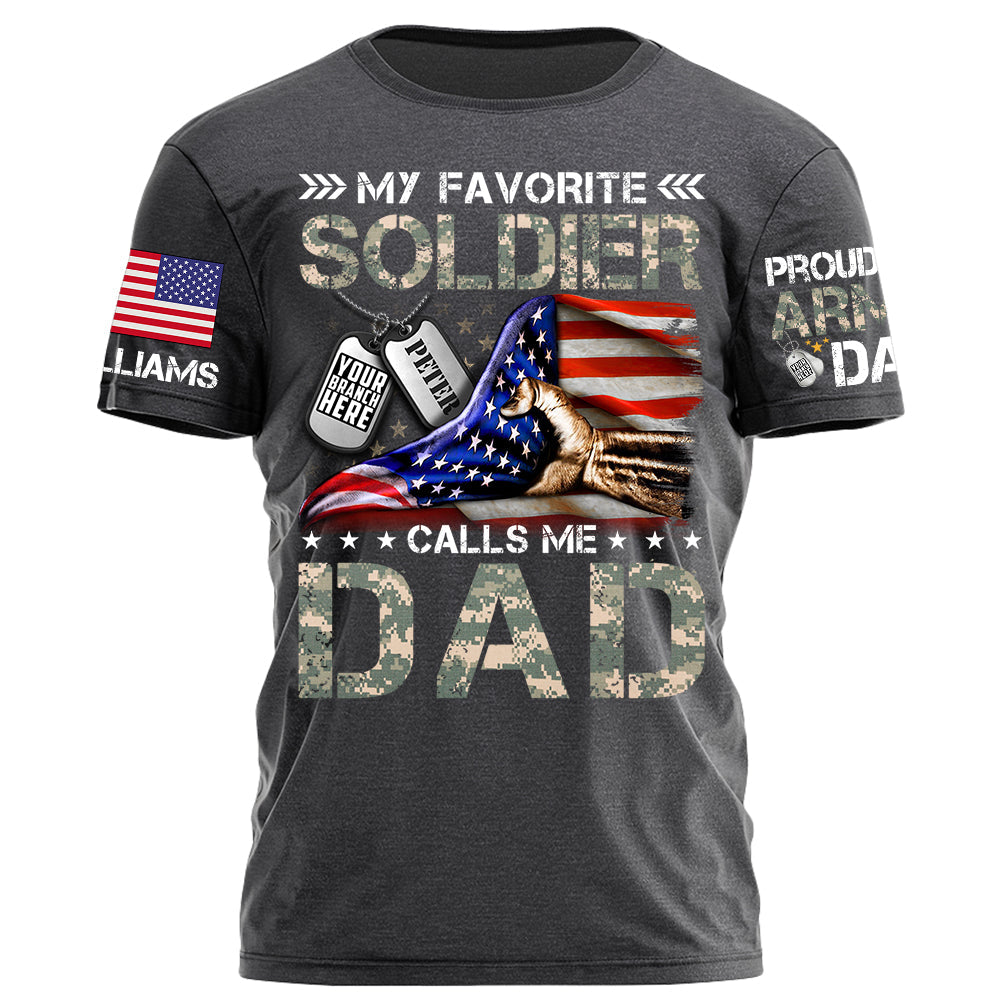 My Favorite Soldier Calls Me Mom Dad Proud Army Family Personalized Shirt For Military Family Member H2511
