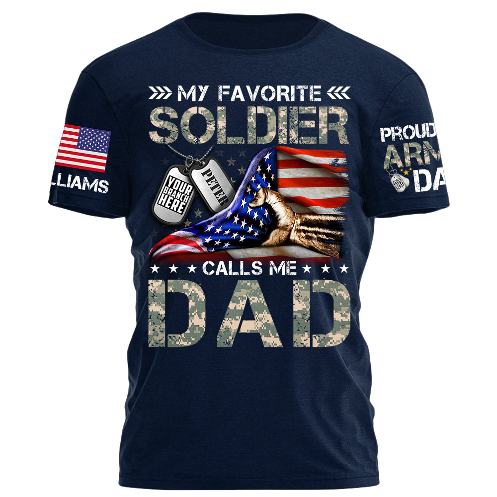 My Favorite Soldier Calls Me Mom Dad Proud Army Family Personalized Shirt For Military Family Member H2511