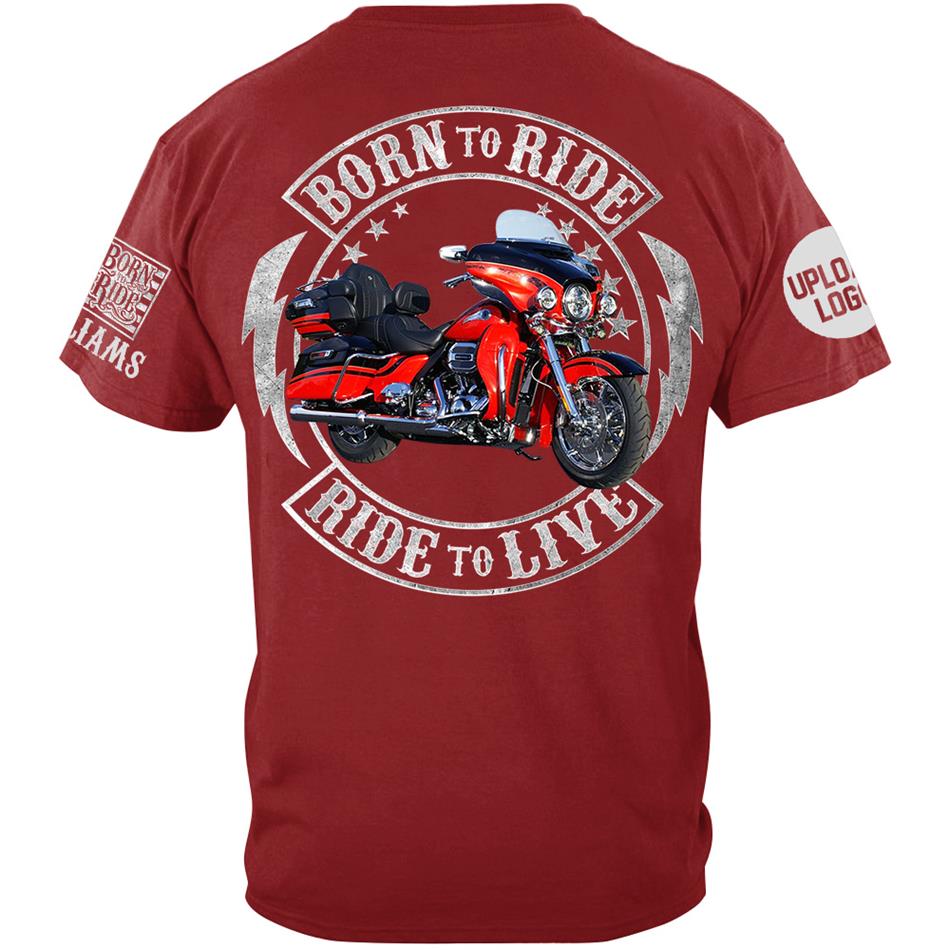 Born To Ride Ride To Live Custom Motorcycle Photo Shirt Gift For True Bikers H2511 Trna