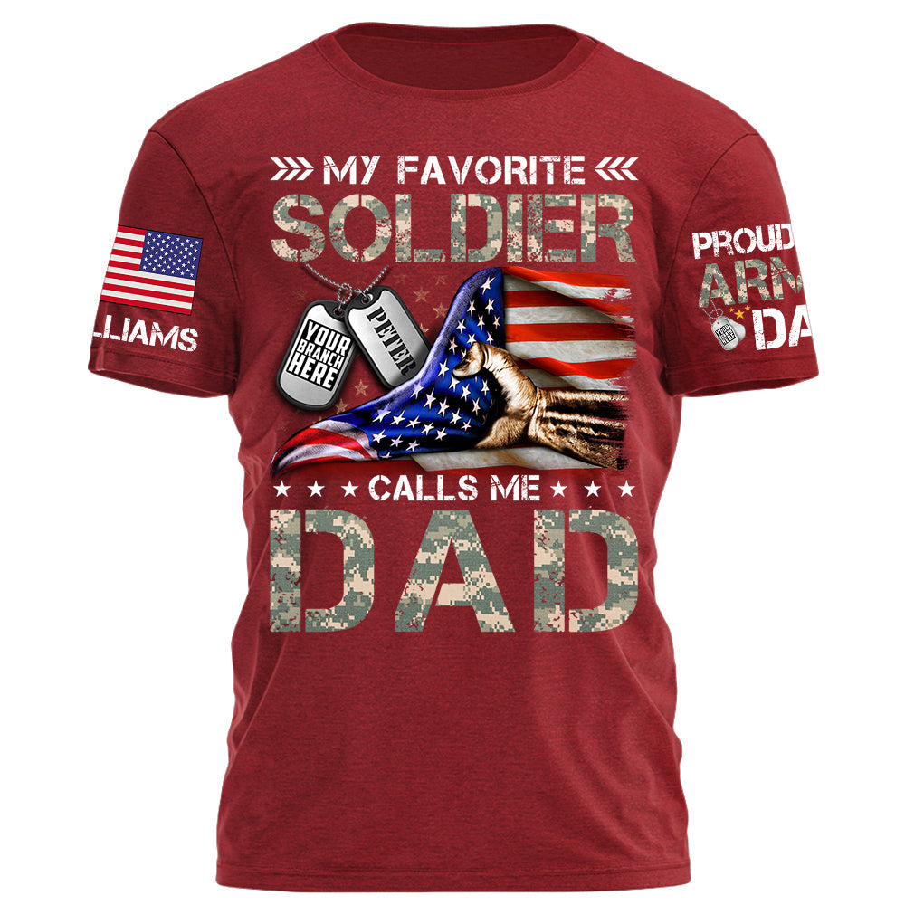 My Favorite Soldier Calls Me Mom Dad Proud Army Family Personalized Shirt For Military Family Member H2511