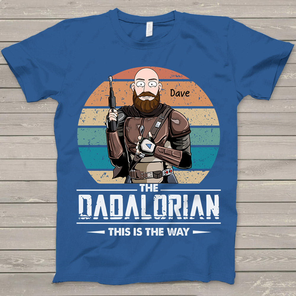 The Dadalorian This Is The Way Custom Shirt Gift For Dad Cartoon Art