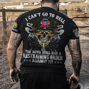 Skull Veteran I Can't Go To Hell The Devil Still Has A Restraining Order Against Me Custom Shirt For Veteran H2511
