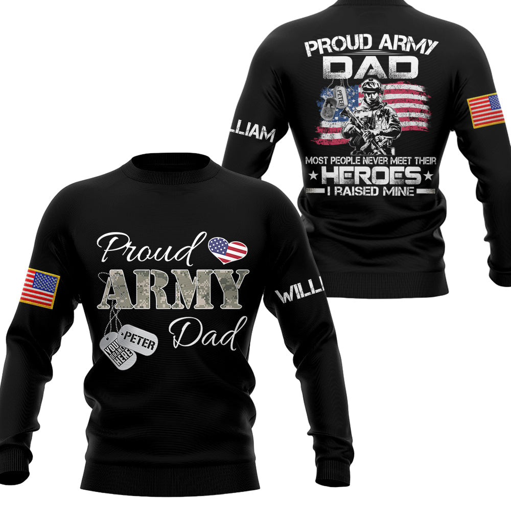Military Family All Over Print Shirt Proud Army Mom Dad Most People Never Meet Their Heroes Personalized Soldier's Name & Family Member H2511