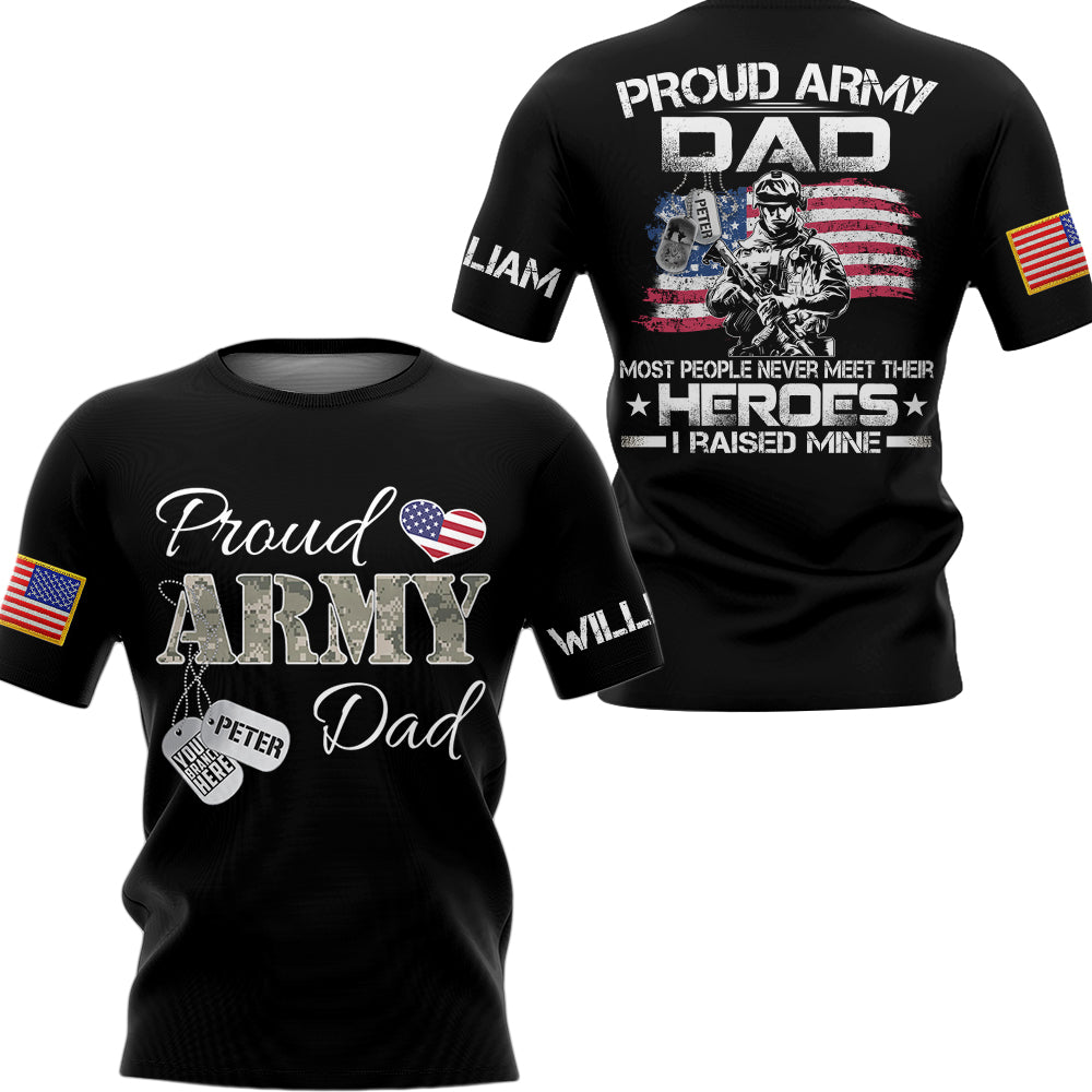 Military Family All Over Print Shirt Proud Army Mom Dad Most People Never Meet Their Heroes Personalized Soldier's Name & Family Member H2511