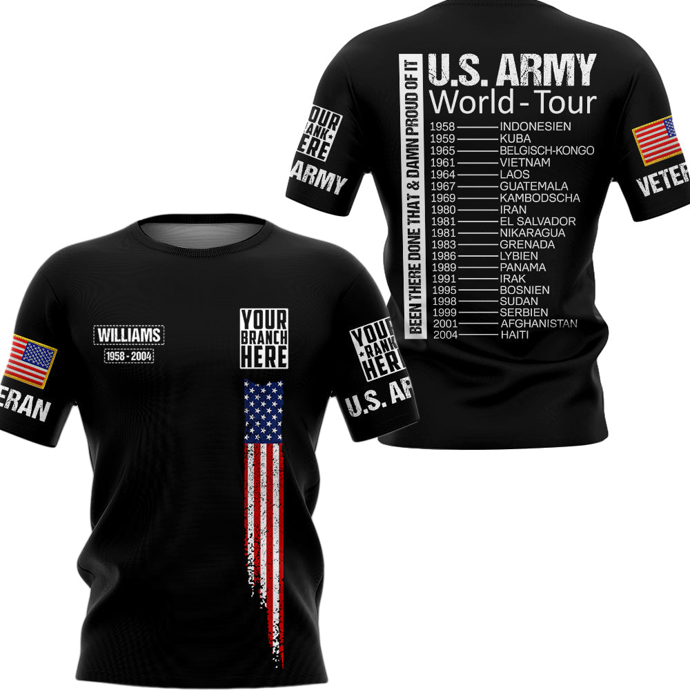 Custom Location World-Tour Been There Done That And Damn Proud Of It Personalized All Over Print Shirt For Veteran H2511