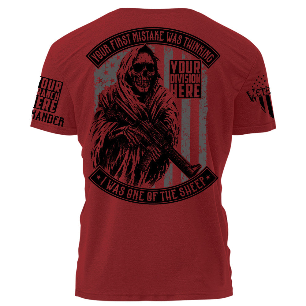 Your First Mistake Was Thinking I Was One Of The Sheep Reaper Gun Personalized Shirt For Veteran H2511