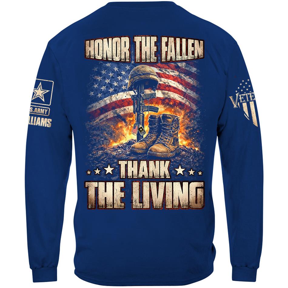 Honor The Fallen Thank The Living Custom Shirt For US Veteran H2511 Trna