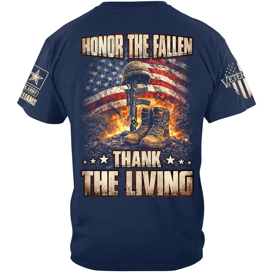 Honor The Fallen Thank The Living Custom Shirt For US Veteran H2511 Trna