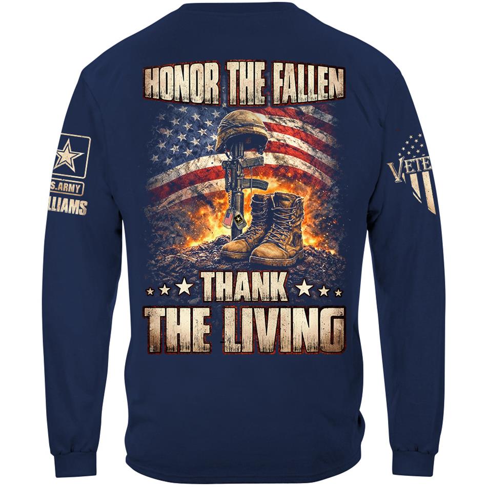 Honor The Fallen Thank The Living Custom Shirt For US Veteran H2511 Trna