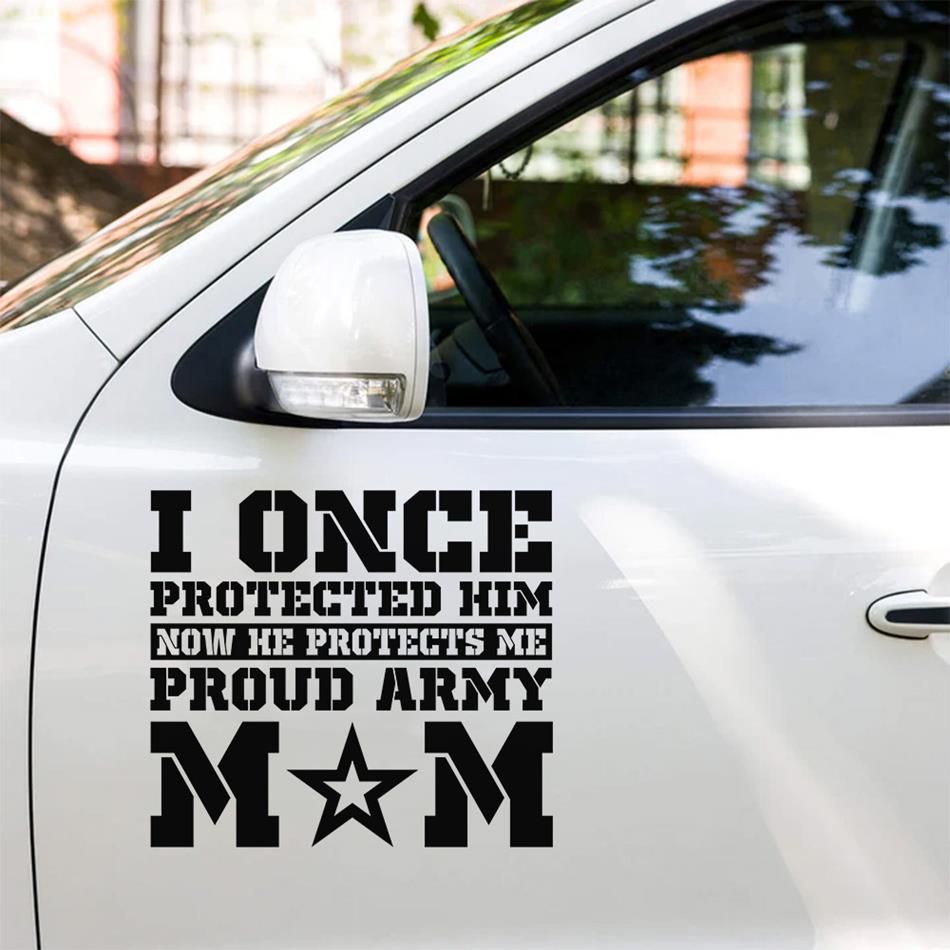 I Once Protected Him Now He Protects Me Proud Army Mom Custom Car Decal For Proud Military Familes H2511 Trna