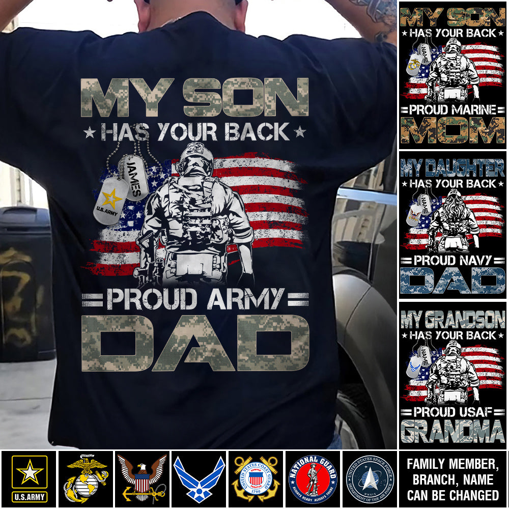 My Son Has Your Back Proud Army Dad Mom Family Shirt H2511 Military Graduation Shirt Big Day Shirt H2511 Trna