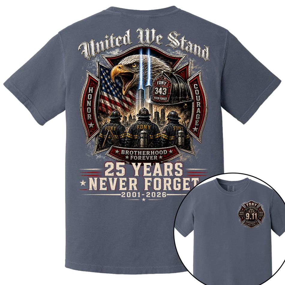 United We Stand 25 Years 343 Never Forget 9-11 Shirt For Firefighter 25 Years Memorial Shirt H2511 Trna