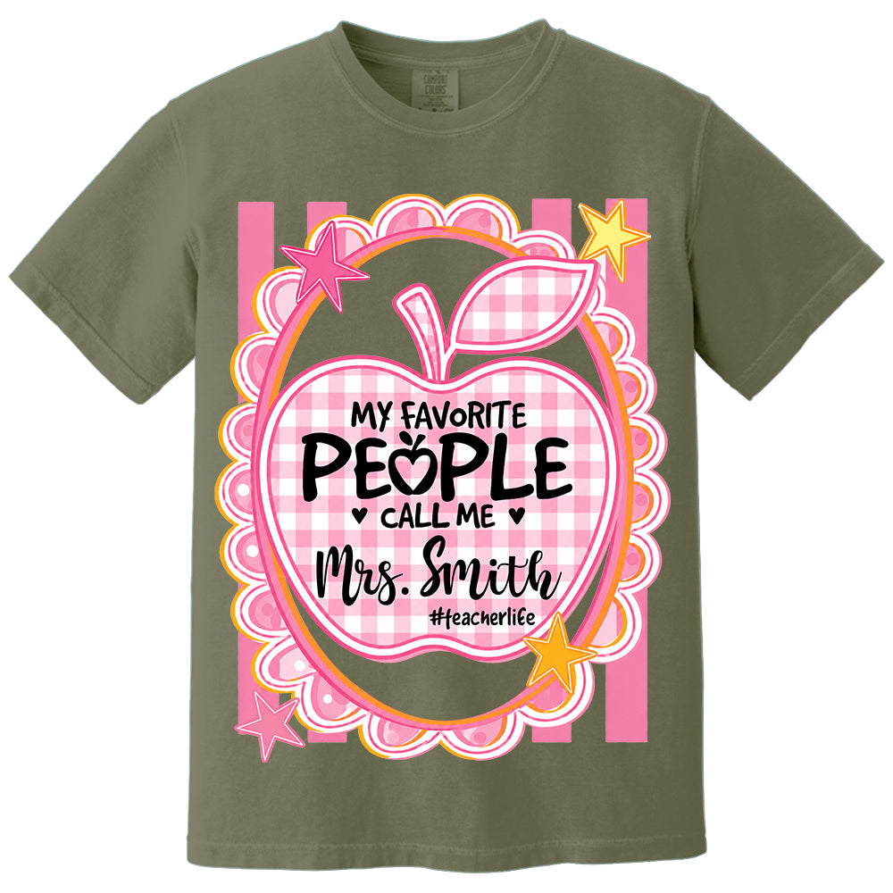 Personalized Pink Gingham Stripes My Favorite People Call Me Last Name Teacher Custom Shirt Gift For Teacher TH23