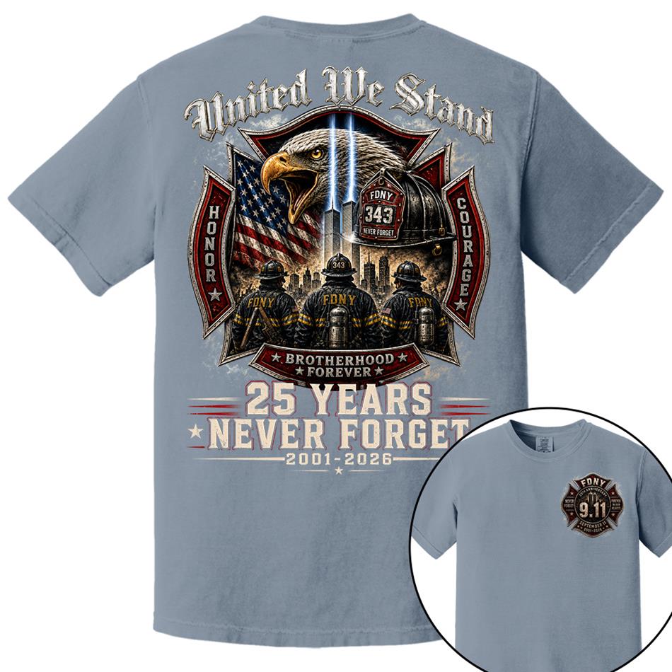 United We Stand 25 Years 343 Never Forget 9-11 Shirt For Firefighter 25 Years Memorial Shirt H2511 Trna