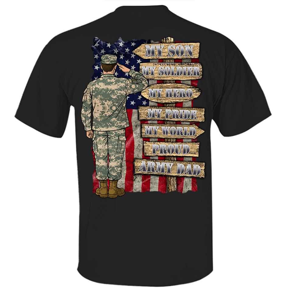 My Son My Soldier My Hero My Pride My World Custom Shirt For US Army Mom Dad Wife... All Other Family Members Shirt H2511 Trna