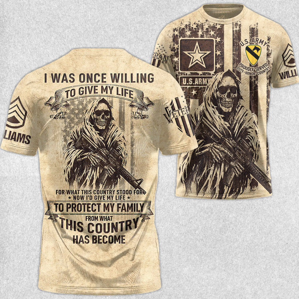 Vintage Skull Shirt I Was Once Willing To Give My Life To Protect My Family Veteran All Over Print Shirt For Soldier Veteran H2511