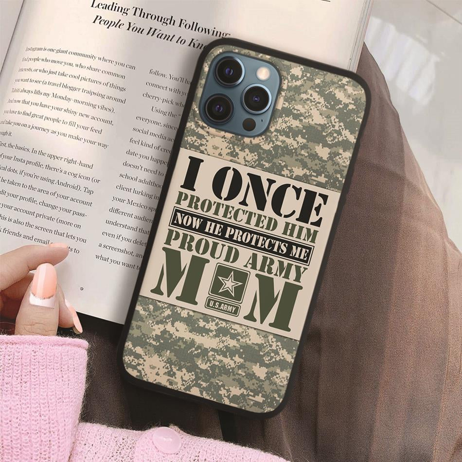 I Once Protected Him Now He Protects Me Proud Army Mom Custom Phone Case Gift For Military Mom Dad Family Members H2511 Trna