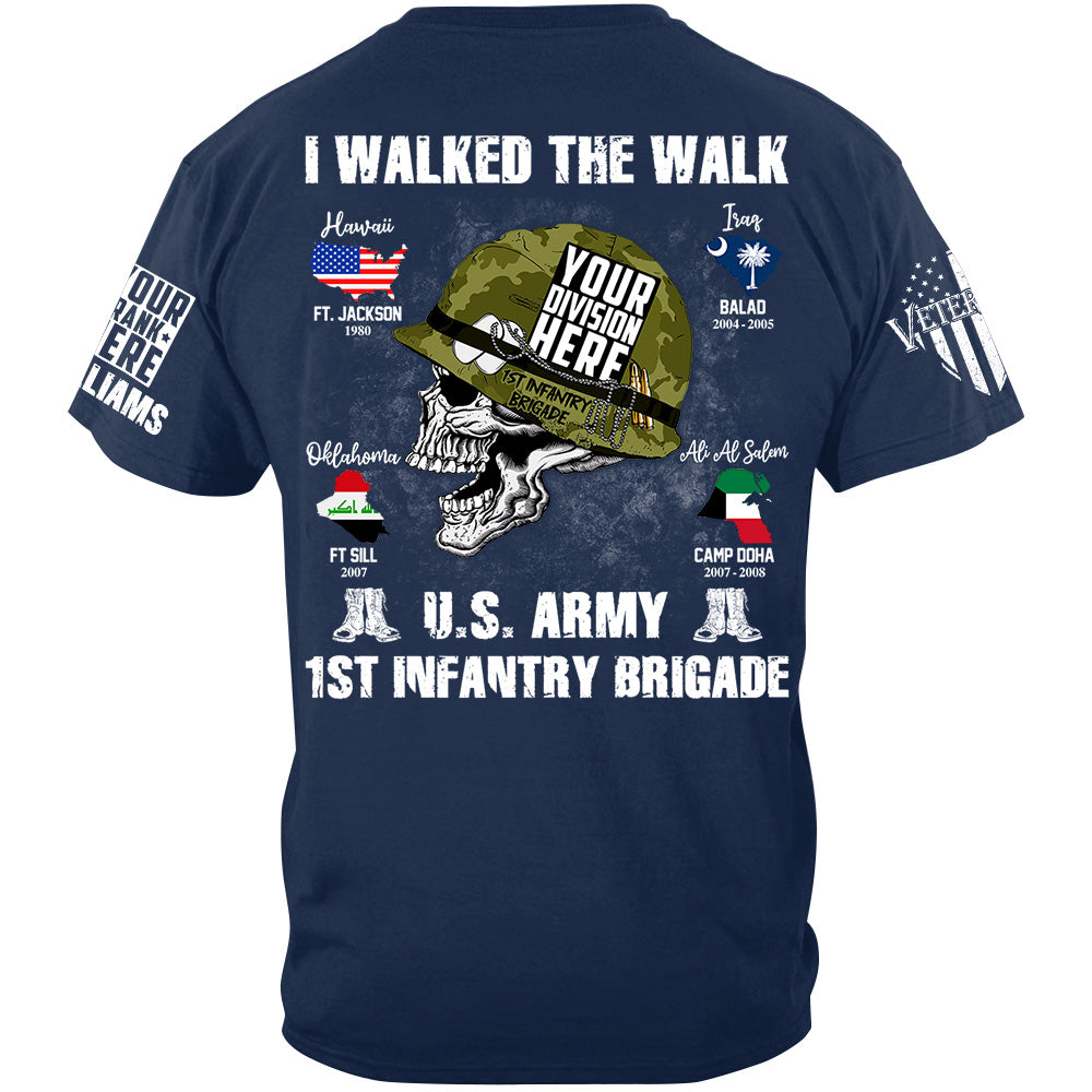 I Walked The Walk US Military Division Name Skull Shirt For Veteran H2511
