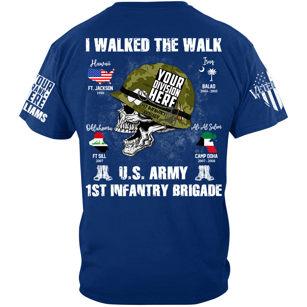 I Walked The Walk US Military Division Name Skull Shirt For Veteran H2511