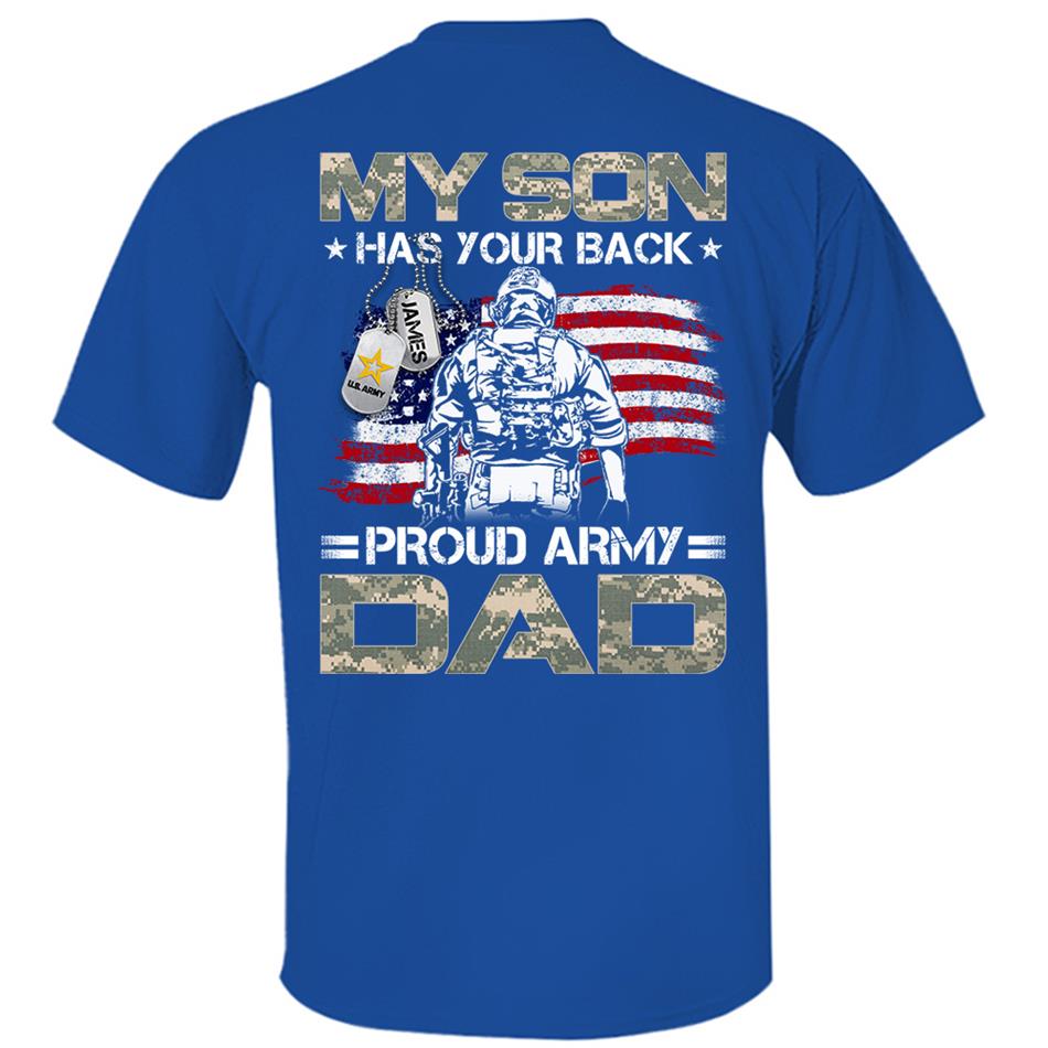 My Son Has Your Back Proud Army Dad Mom Family Shirt H2511 Military Graduation Shirt Big Day Shirt H2511 Trna