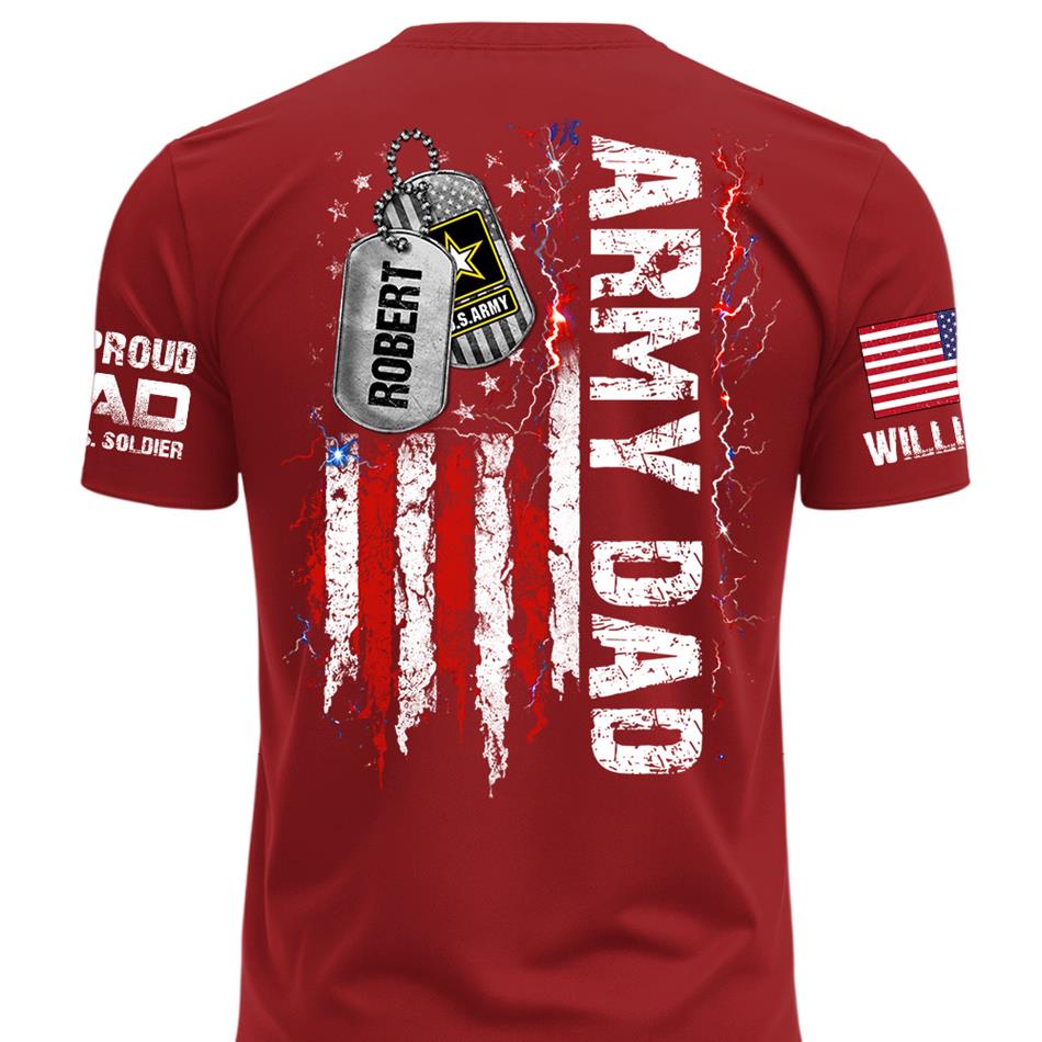 Proud Army Dad Distressed Flag Dogtags Custom Shirt For Army Military Family Graduate Day H2511 Trna