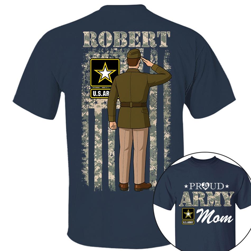 Proud Army Mom Custom Camouflage Shirt For US Military Mom Dad Sister ... All Other Family Members H2511 Trna