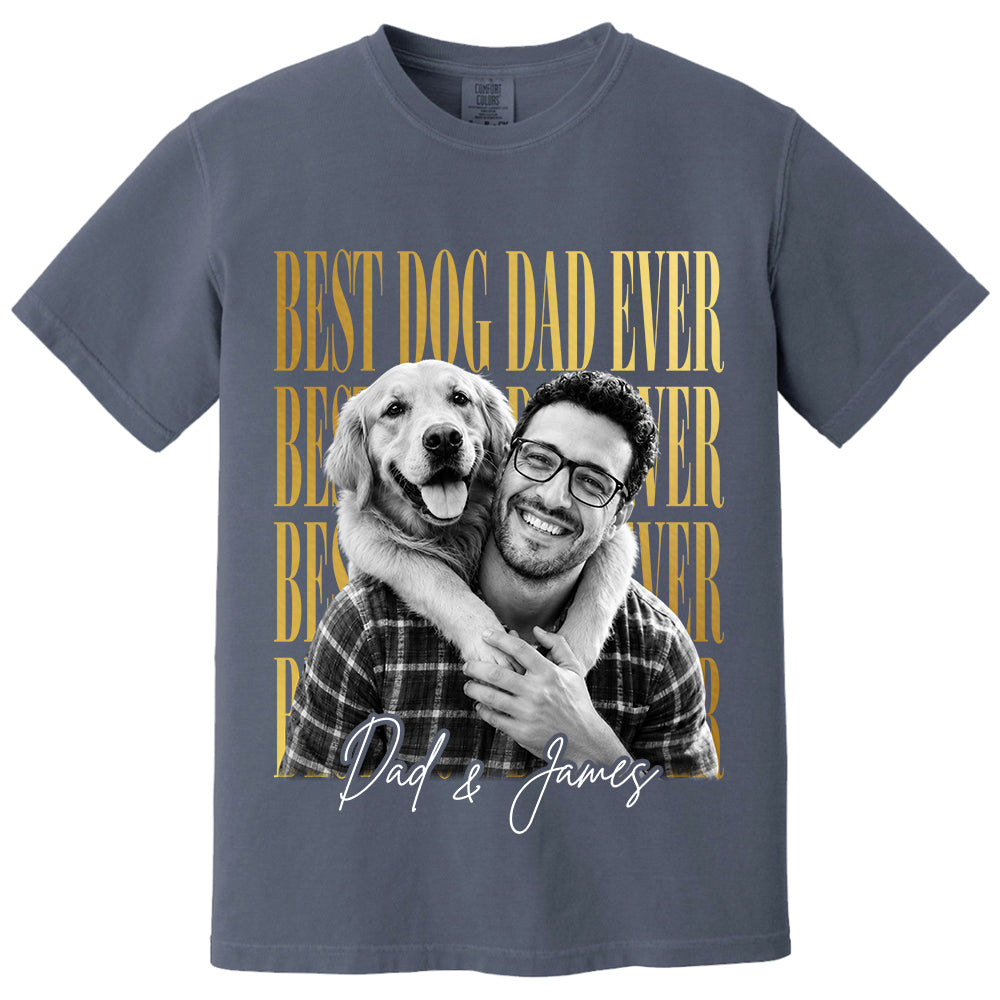 Best Dog Dad Ever, Personalized Shirt, Custom Photo Dad And Dog Gift For Dog Lovers T1807 VH01