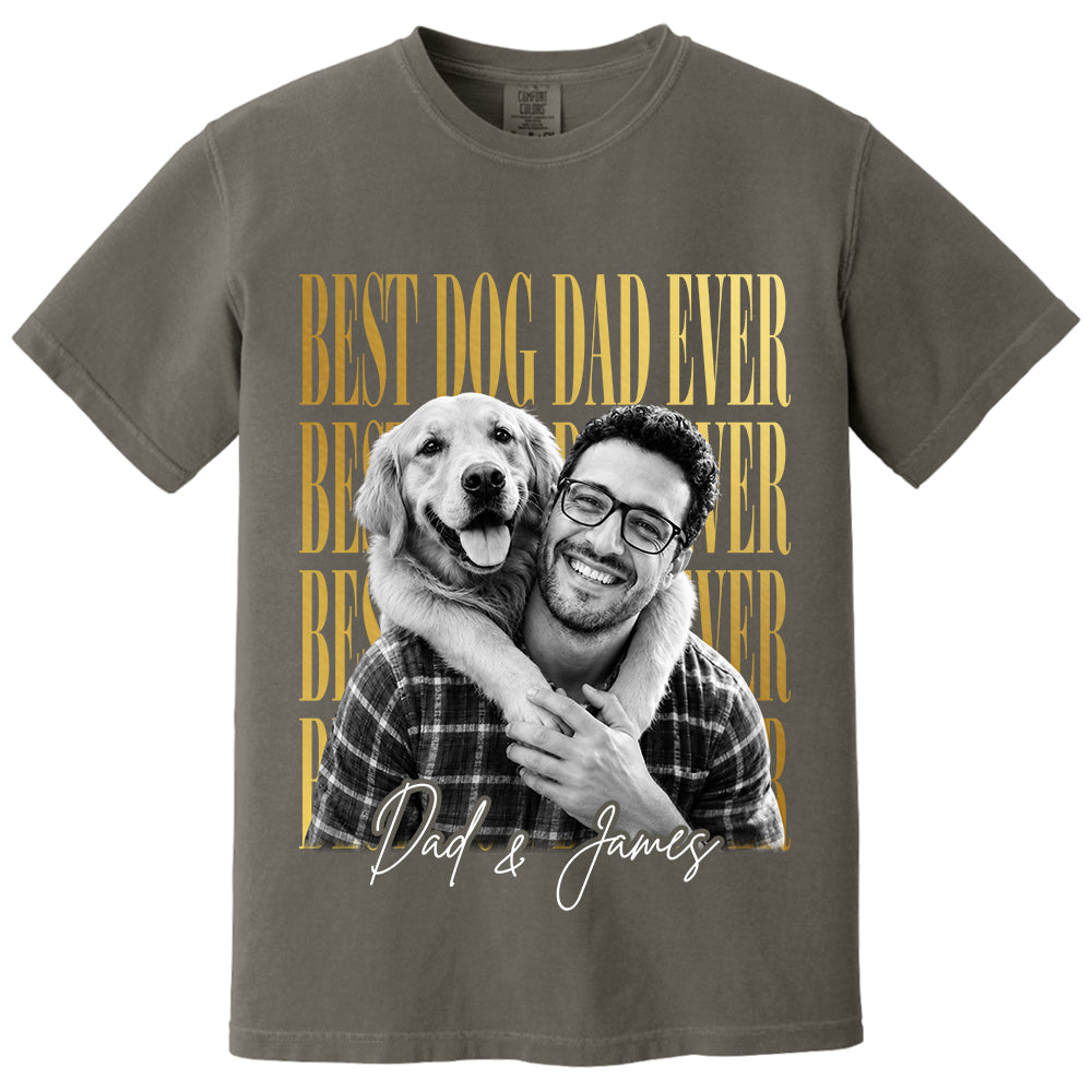 Best Dog Dad Ever, Personalized Shirt, Custom Photo Dad And Dog Gift For Dog Lovers T1807 VH01
