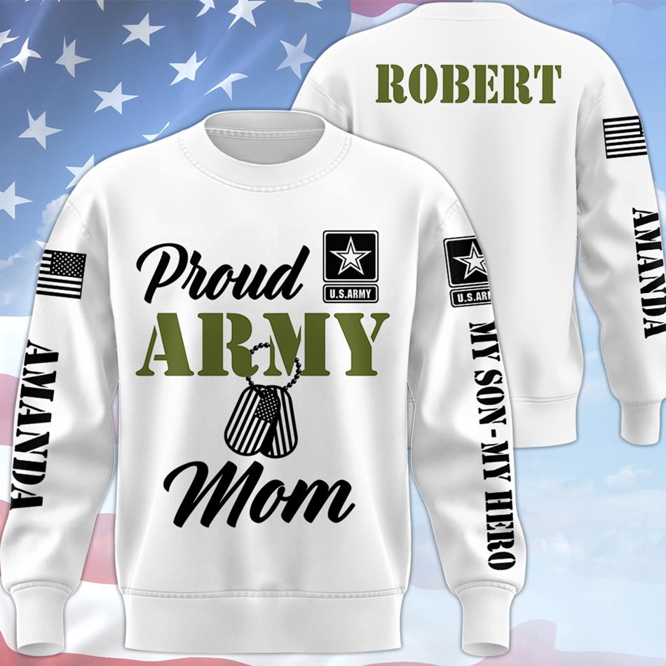 Proud Army Mom Wife Mama Custom All Over Print Shirt Hoodie Gift For Proud Military Family Shirt H2511