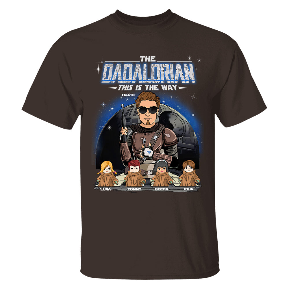 The Dadalorian This Is The Way Custom Shirt For Dad - Father's Day Gift