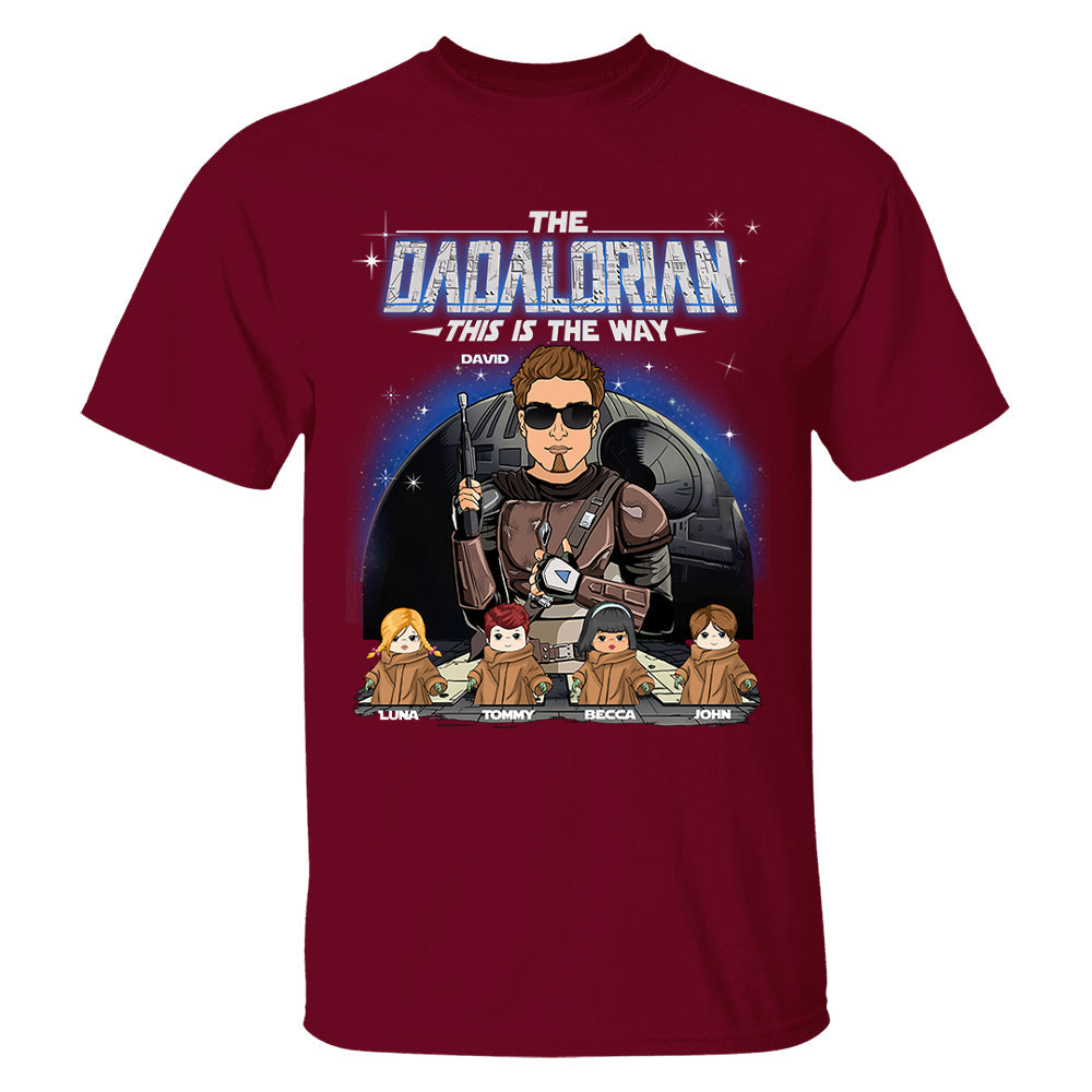 The Dadalorian This Is The Way Custom Shirt For Dad - Father's Day Gift