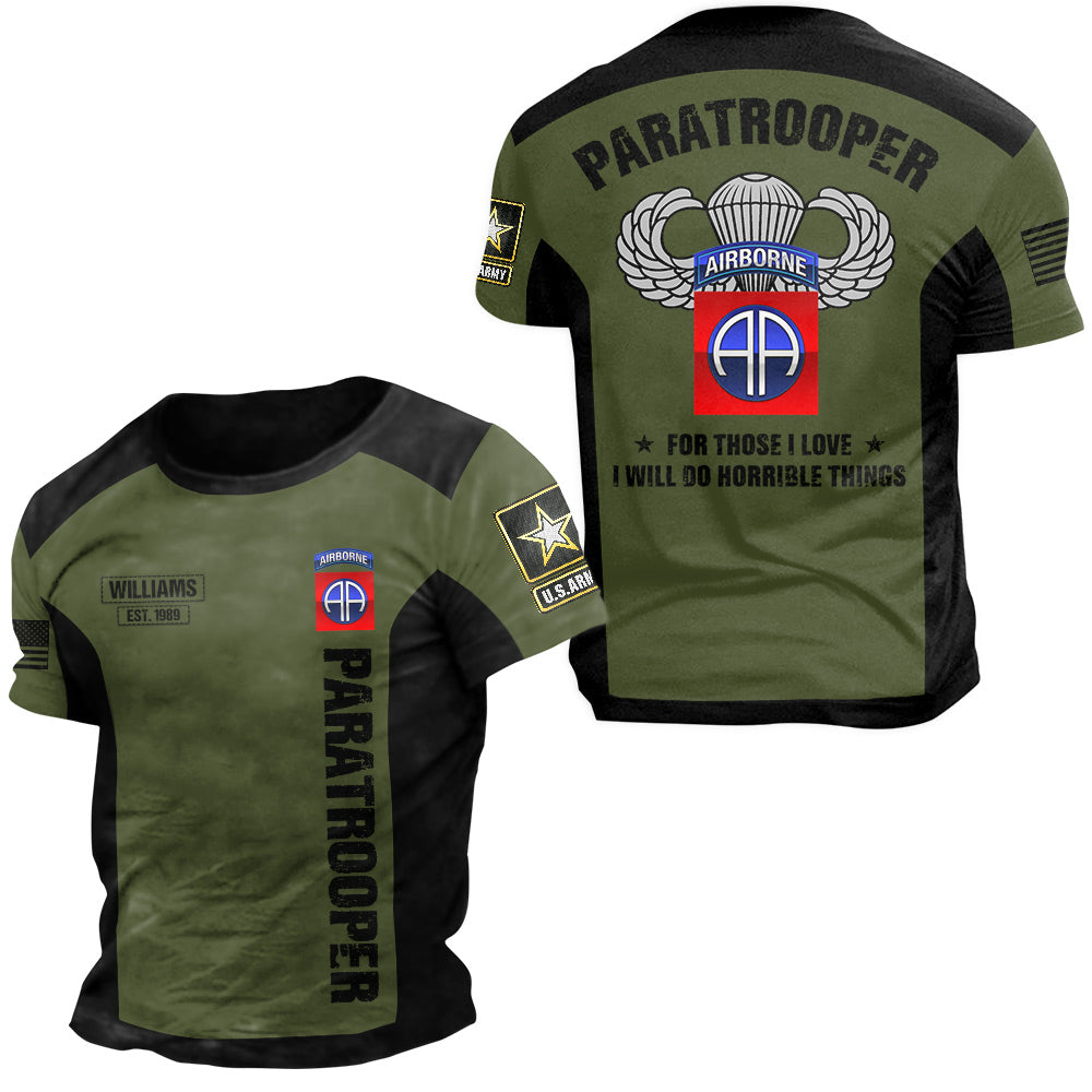 Shirt For Those I Love I Will Do Horrible Things Personalized All Over Print Shirt For Veteran H2511