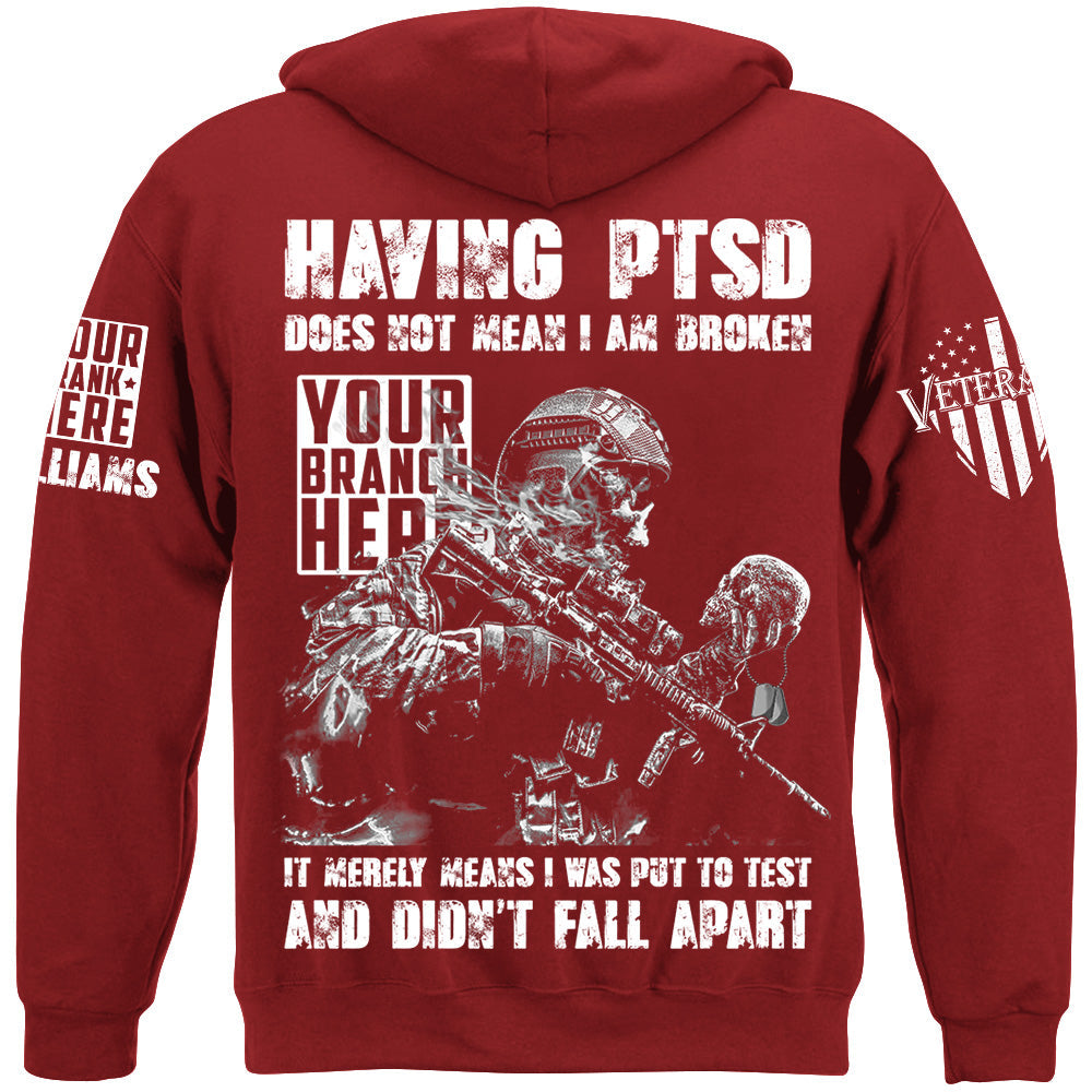 Skull Veteran Having PTSD Does Not Mean I Am Broken Custom Shirt For Veteran H2511
