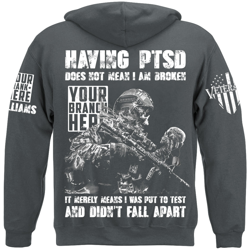 Skull Veteran Having PTSD Does Not Mean I Am Broken Custom Shirt For Veteran H2511