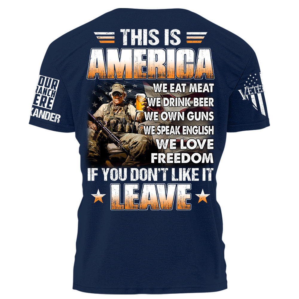 US Veteran This Is America We Eat Meat Drink Beer Own Guns Personalized Shirt For Veteran Veterans Day Gift H2511