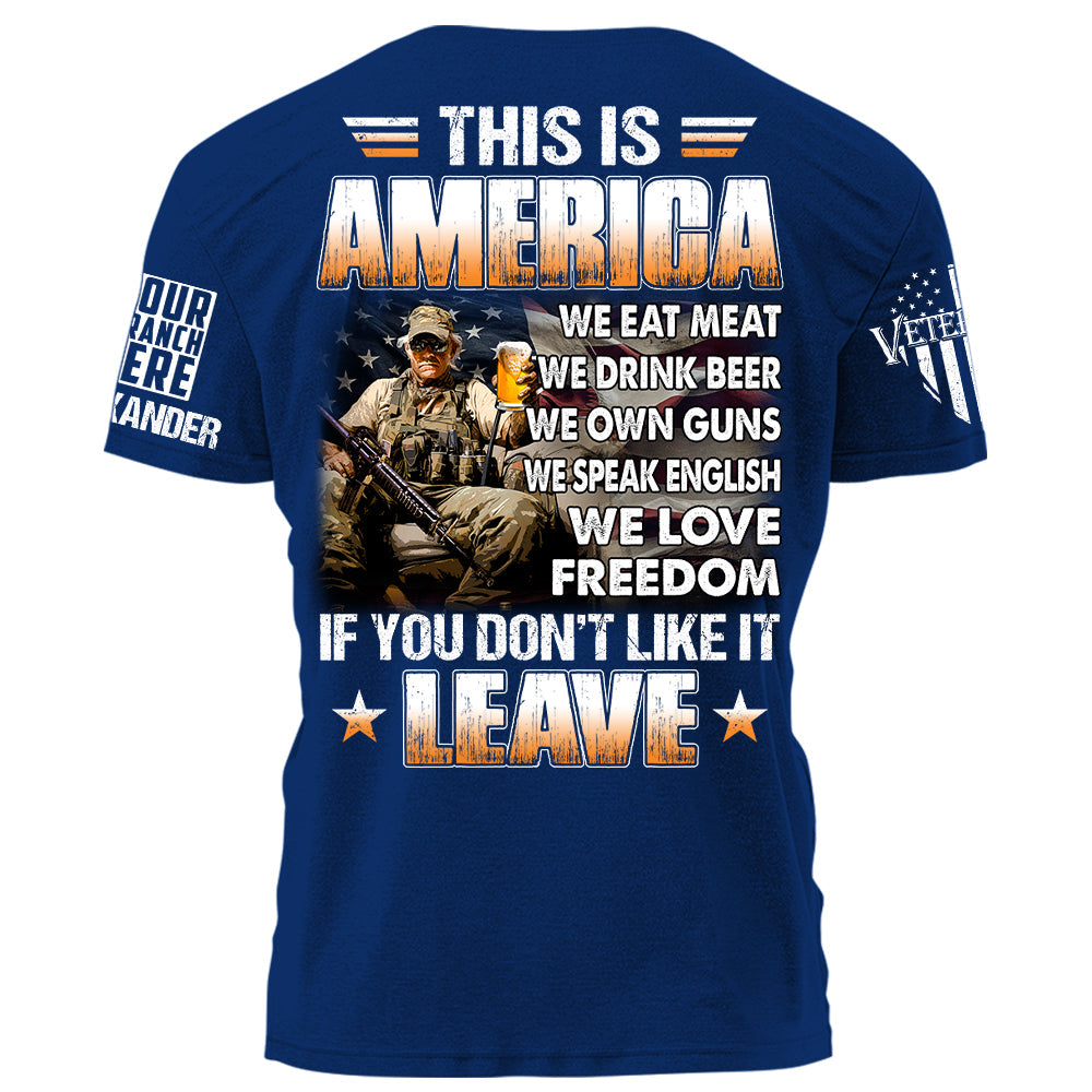 US Veteran This Is America We Eat Meat Drink Beer Own Guns Personalized Shirt For Veteran Veterans Day Gift H2511