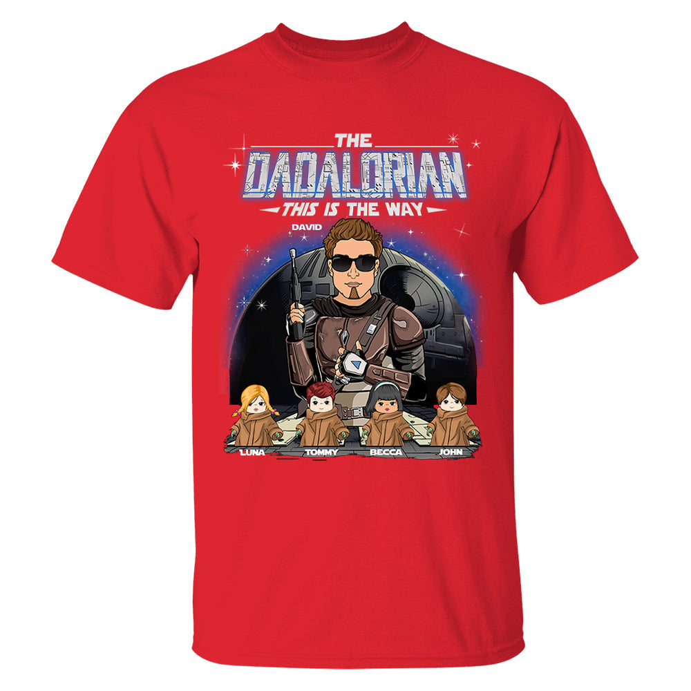 The Dadalorian This Is The Way Custom Shirt For Dad - Father's Day Gift