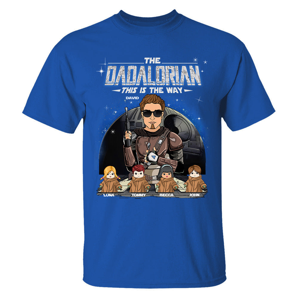 The Dadalorian This Is The Way Custom Shirt For Dad - Father's Day Gift