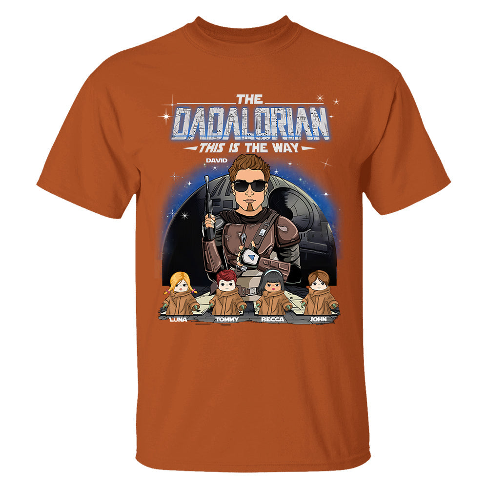 The Dadalorian This Is The Way Custom Shirt For Dad - Father's Day Gift